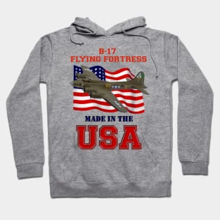 B-17 Flying Fortress Made in the USA Hoodie